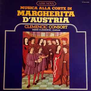 René Clemencic - Musica Alla Corte Di Margherita D'Austria album cover