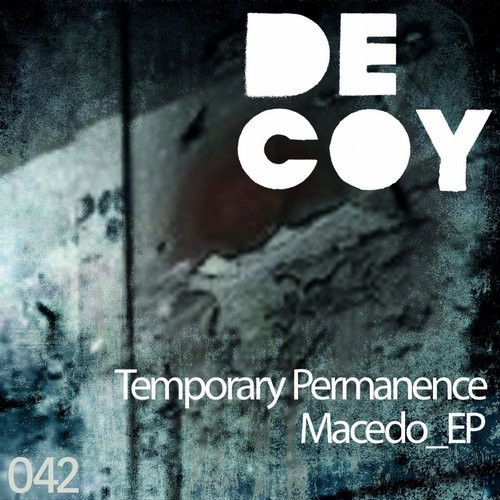 last ned album Temporary Permanence - Macedo EP