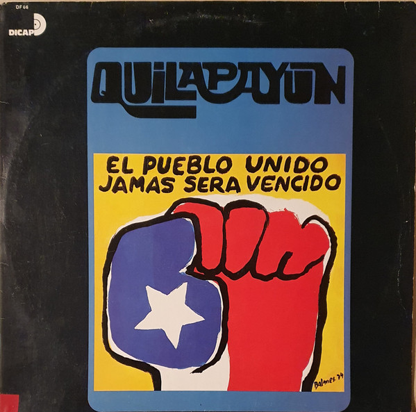 Quilapayún – El Pueblo Unido Jamas Sera Vencido
