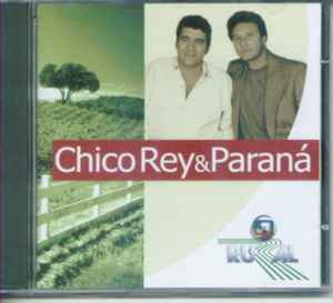 Chico Rey & Paraná - Globo Rural album cover