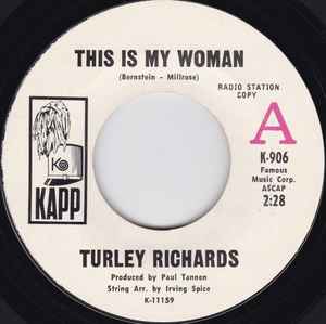 Turley Richards - This Is My Woman / Everything's Goin' For Me album cover