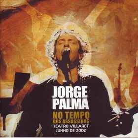 Jorge Palma - No Tempo Dos Assassinos album cover