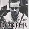 Dokter - Just As I Am
