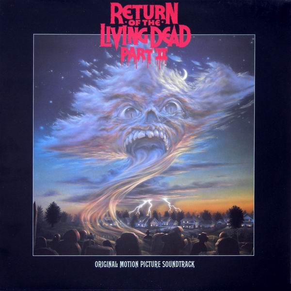 Return Of The Living Dead Part 2 (Original Motion Picture