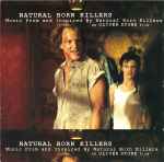Cover of Natural Born Killers - Music From And Inspired By Natural Born Killers - An Oliver Stone Film, 1994, CD