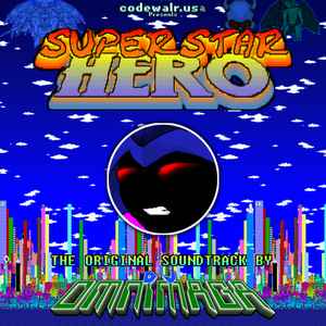 DJ Omnimaga - Superstar Hero (The Original Soundtrack) album cover