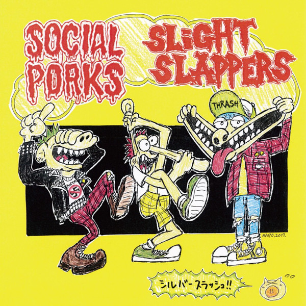 Social Porks & Slight Slappers – シルバースラッシュ！！ (2018