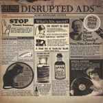 Cover of Disrupted Ads, 2013-02-15, Vinyl
