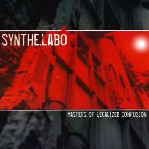 Synthe.labo - Masters Of Legalized Confusion
