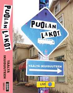 Puolan Lakot – Täältä ikuisuuteen (2017, Cassette) - Discogs