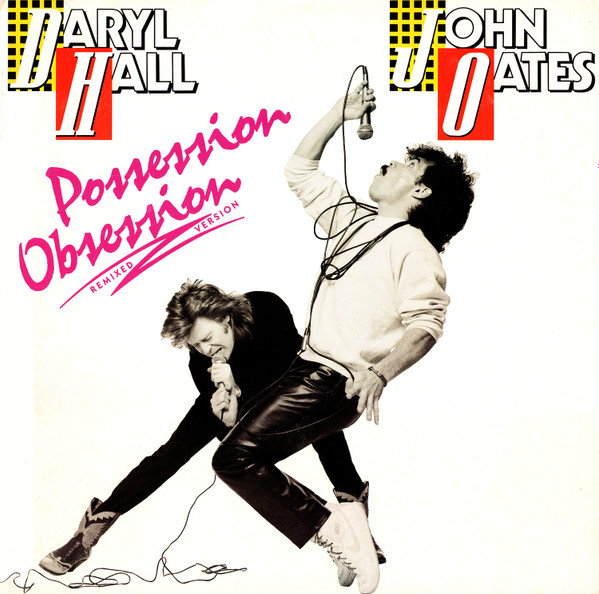 Daryl Hall John Oates - Possession Obsession | Releases | Discogs