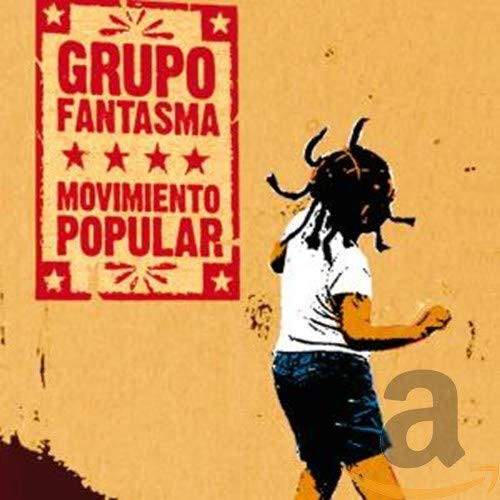 Grupo Fantasma – Movimiento Popular (CD)