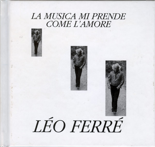 lataa albumi Léo Ferré - La Musica Mi Prende Come LAmore