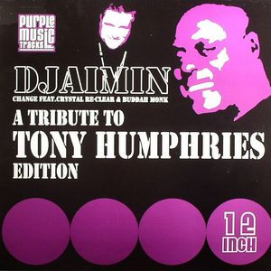 lataa albumi Download Djaimin Feat Crystal ReClear Buddah Monk - Change A Tribute To Tony Humphries Edition album