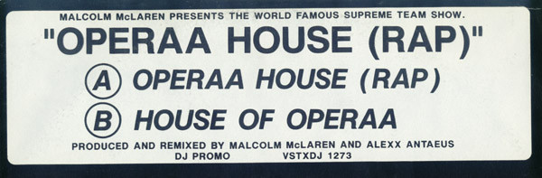 Malcolm McLaren 's World Famous Supreme Team Show – Operaa House 