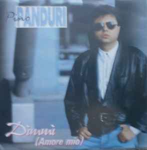 Pino Panduri - Dimmi (Amore Mio) album cover
