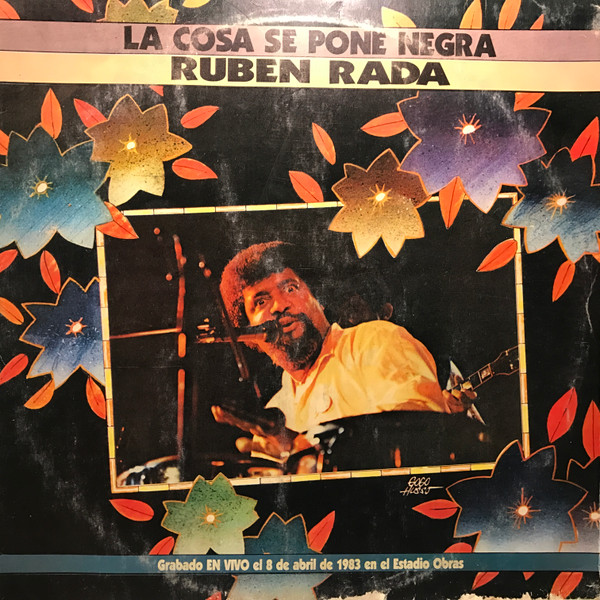 Ruben Rada – La Cosa Se Pone Negra (1983, Vinyl) - Discogs