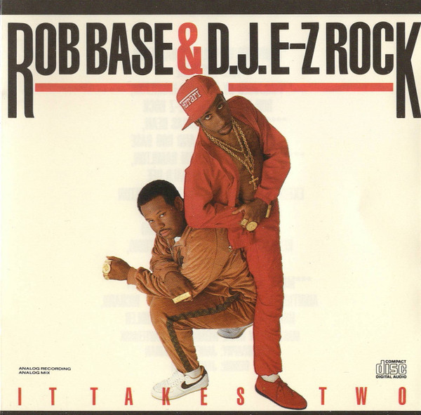 Rob Base & D.J. E-Z Rock – It Takes Two (1988, CD) - Discogs