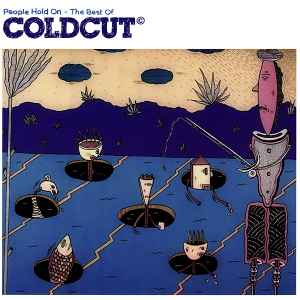 Coldcut - People Hold On - The Best Of Coldcut