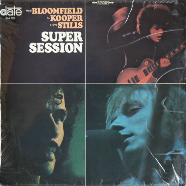 Mike Bloomfield / Al Kooper / Steve Stills – Super Session (1968 
