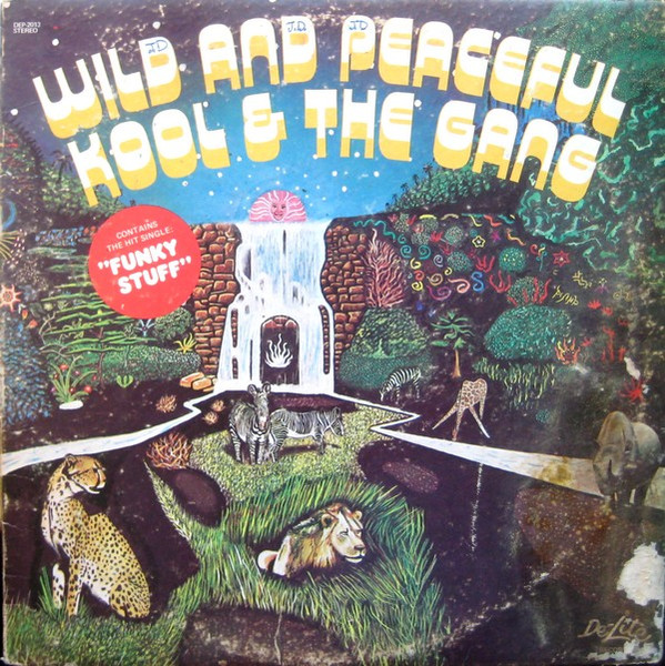 Kool & The Gang - Wild And Peaceful | Releases | Discogs