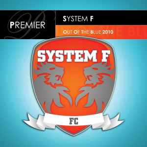 Out Of The Blue 2010 - System F