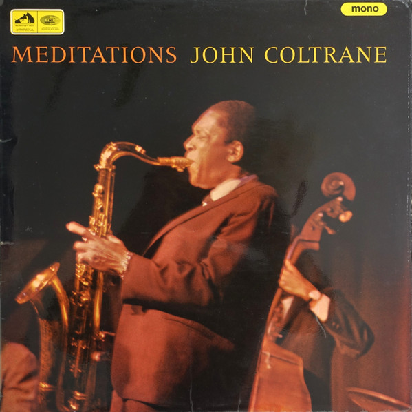 John Coltrane – Meditations (1967, Vinyl) - Discogs
