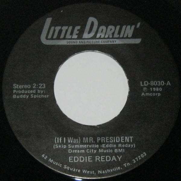 télécharger l'album Eddie Reday - If I Was Mr President Ive Got A Great American Dream