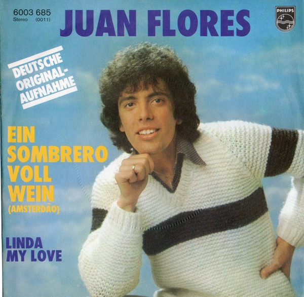 descargar álbum Juan Flores - Ein Sombrero Voll Wein Amsterdão