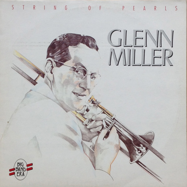 Album herunterladen Glenn Miller - String Of Pearls