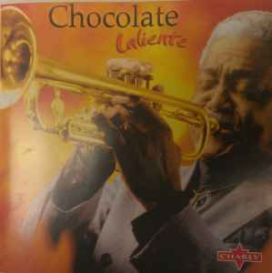 Alfredo "Chocolate" Armenteros - Caliente album cover
