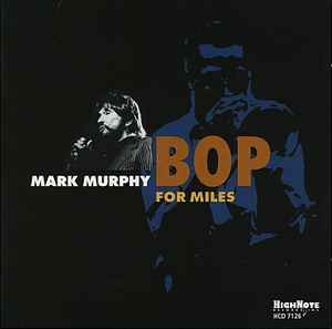 Mark Murphy - Bop For Miles