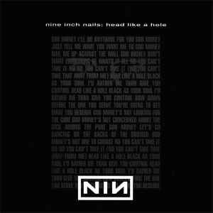 Head Like A Hole - Nine Inch Nails