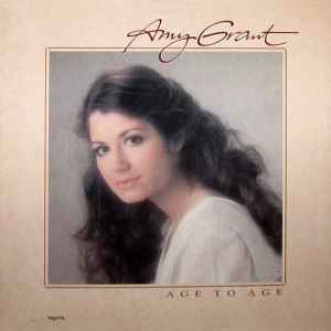 Age To Age - Amy Grant