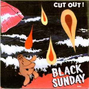 Black Sunday - Cut Out! album cover