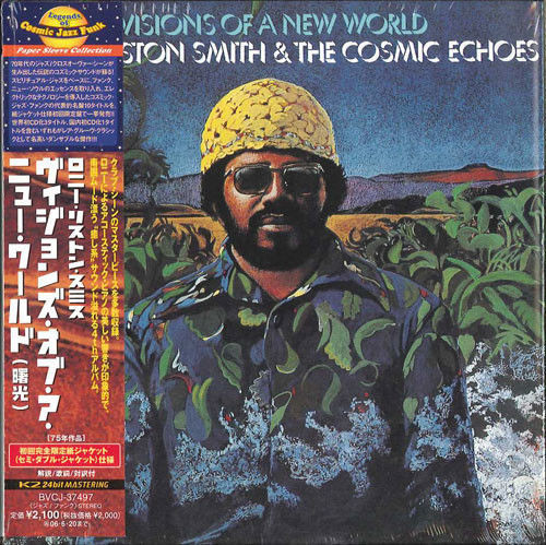 Lonnie Liston Smith And The Cosmic Echoes – Visions Of A New World