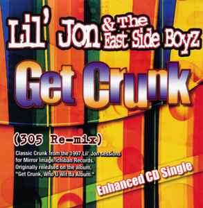 Lil' Jon & The East Side Boyz - Get Crunk (305 Re-mix) album cover