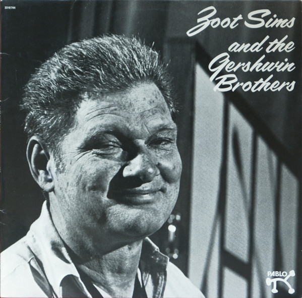 Zoot Sims – And The Gershwin Brothers (1975, Vinyl) - Discogs