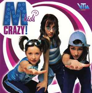 M-Kids - Crazy! album cover