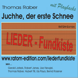 lataa albumi Thomas Raber - Liederfundkiste Juchhe der erste Schnee