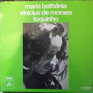 Maria Bethânia - Vinicius + Bethania + Toquinho album cover