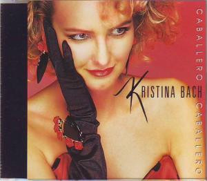 télécharger l'album Kristina Bach - Caballero Caballero