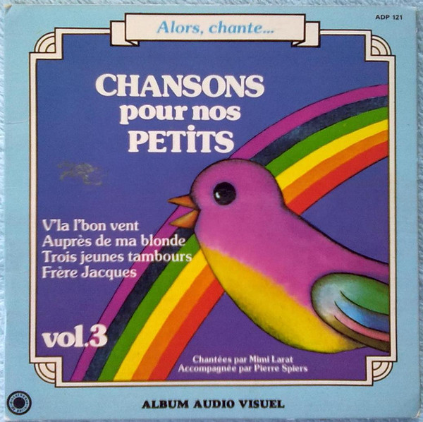 lataa albumi Mimi Larat Pierre Spiers - Chansons Pour Nos Petits Vol3