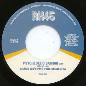 Psychedelic Sambai / Man Of Mine - Shawn Lee's Ping Pong Orchestra / Betty Wright