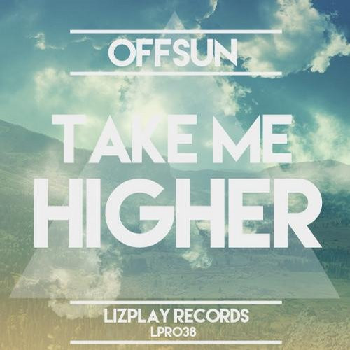 lataa albumi Offsun - Take Me Higher
