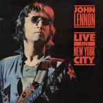 John Lennon – Live In New York City (1986, Vinyl) - Discogs