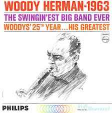 Woody Herman - 1963 – The Swingin’est Big Band Ever album cover