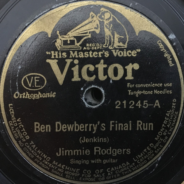 Jimmie Rodgers – Ben Dewberry's Final Run / In The Jailhouse Now