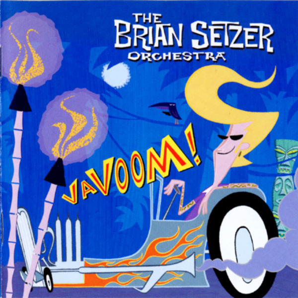 The Brian Setzer Orchestra - Vavoom! | Releases | Discogs