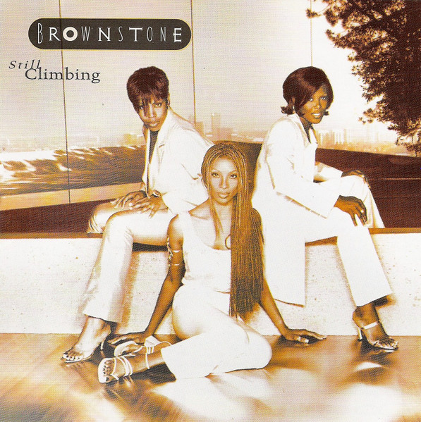 Brownstone – Still Climbing (CD) - Discogs